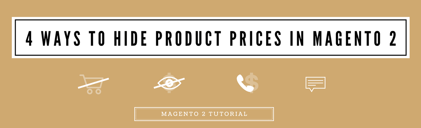 How to Hide Prices in Magento 2
