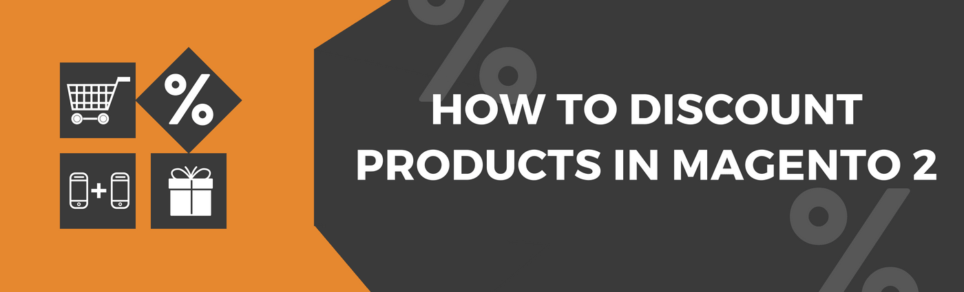 How to Discount Products in Magento 2