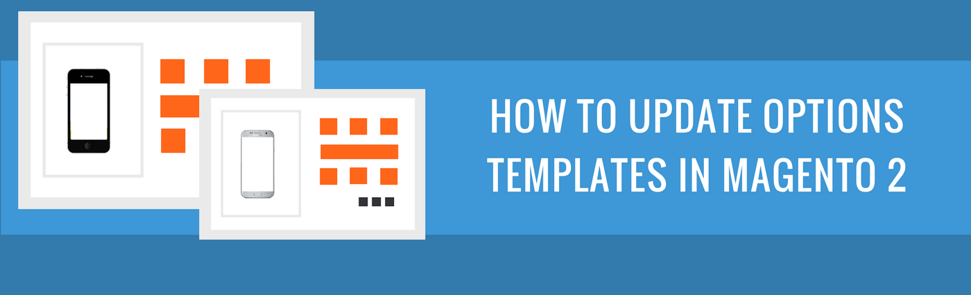 How to Create Options Templates in Magento 2
