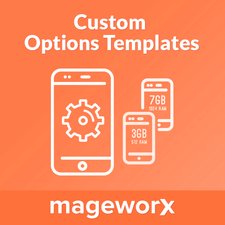 Custom Options Templates for Magento 2 by Mageworx